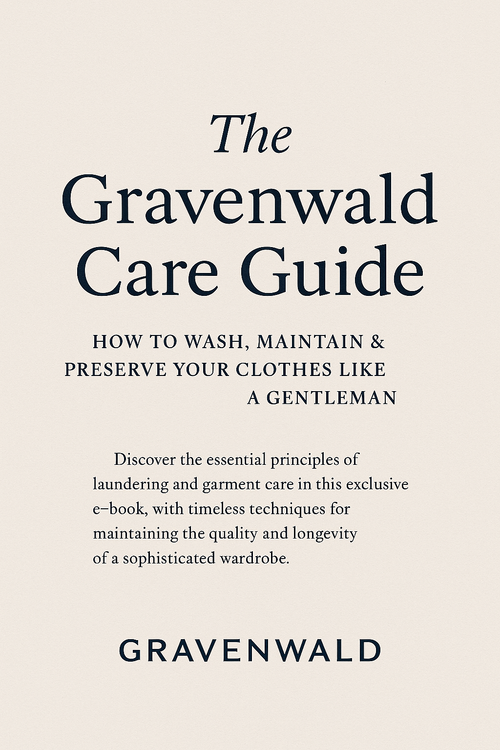 How to Wash, Maintain & Preserve Your Clothes Like a Gentleman